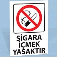 Sigara İçmek Yasaktır - Uyarı Levhası