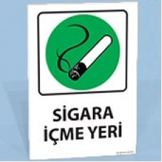 Sigara İçme Yeri - Uyarı Levhası