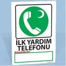 İlk Yardım Telefonu Yer Bildirim - Uyarı Levhası
