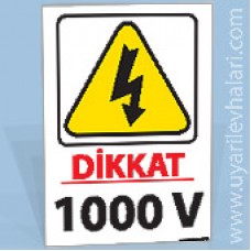 Dikkat 1000V Elektrik İkaz Levhası
