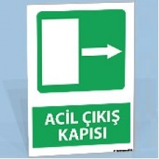 Acil Çıkış Kapısı - Uyarı Tabelası